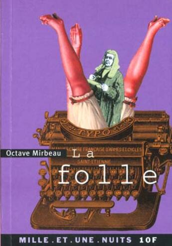 Couverture du livre « La folle - et autres nouvelles » de Octave Mirbeau aux éditions Mille Et Une Nuits