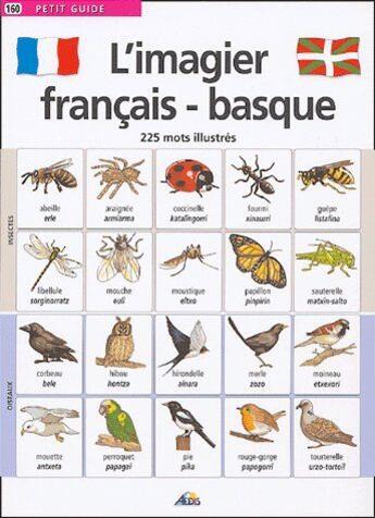 Couverture du livre « Petit Guide T.160 ; L'Imagier Français-Basque ; 225 Mots Illustrés » de  aux éditions Aedis