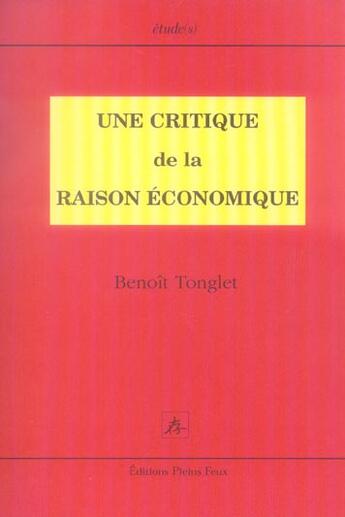 Couverture du livre « Une critique de la raison economique » de  aux éditions Pleins Feux