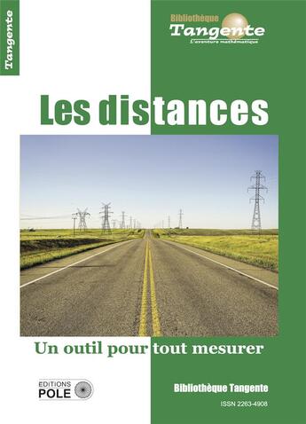 Couverture du livre « Bibliothèque Tangente Tome 81 : les distances : un outil pour avancer » de Collectif Tangente aux éditions Pole