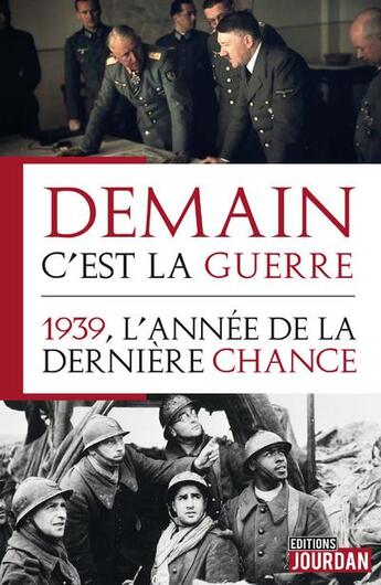 Couverture du livre « 1939, chronique d'un désastre annoncé » de Patrick Campiol aux éditions Jourdan