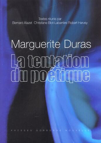 Couverture du livre « Marguerite duras : la tentation du poetique » de Alazet/Harvey aux éditions Presses De La Sorbonne Nouvelle