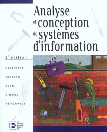 Couverture du livre « Analyse et conception de systemes d'information 2eme edition (2e édition) » de Satzinger aux éditions Reynald Goulet