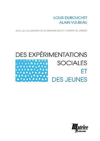 Couverture du livre « Des experimentations sociales » de  aux éditions Champ Social