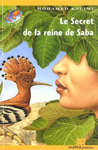 Couverture du livre « Le secret de la reine de Saba » de Philippe Davaine et Mohamed Kacimi aux éditions Dapper