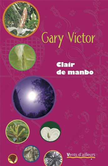 Couverture du livre « Clair de manbo » de Gary Victor aux éditions Vents D'ailleurs