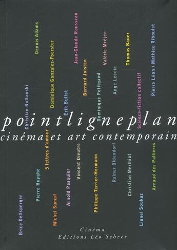 Couverture du livre « Point ligne plan » de  aux éditions Leo Scheer