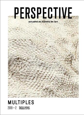 Couverture du livre « Perspective : actualité en histoire de l'art, 2019-2 : Multiples » de Auteurs Divers aux éditions Inha