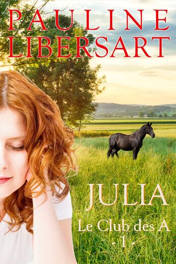 Couverture du livre « Julia » de Pauline Libersart aux éditions Editions Laska