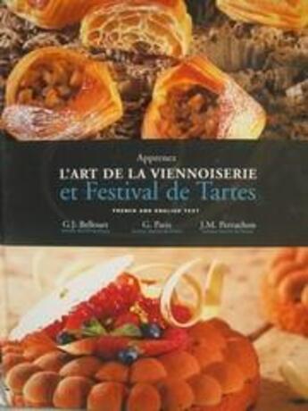 Couverture du livre « L'art de la viennoiserie » de Jean-Michel Perruchon et G Paris et Gj Bellouet aux éditions Editions Bellouet Conseil