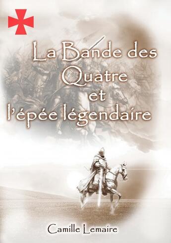 Couverture du livre « La bande des quatre » de Camille Lemaire aux éditions Thebookedition.com