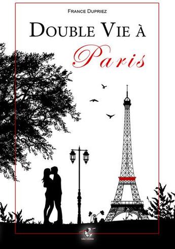 Couverture du livre « Double vie à Paris » de Dupriez France aux éditions Colas-creations