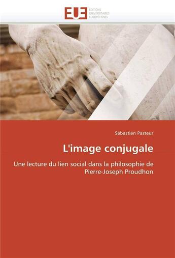 Couverture du livre « L'image conjugale » de Pasteur-S aux éditions Editions Universitaires Europeennes