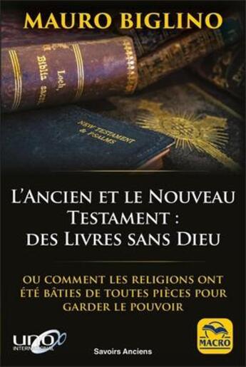 Couverture du livre « L'ancien et le nouveau testament des livres sans Dieu » de Mauro Biglino aux éditions Macro Editions