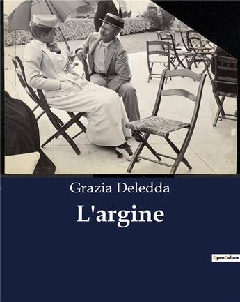 Couverture du livre « L'argine » de Grazia Deledda aux éditions Culturea