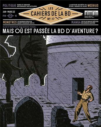 Couverture du livre « Les cahiers de la BD n.17 ; pourquoi Tardi revient-il aux affaires ? » de Les Cahiers De La Bd aux éditions Les Cahiers De La Bd