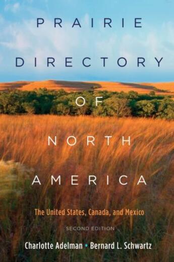 Couverture du livre « Prairie Directory of North America: The United States, Canada, and Mex » de Schwartz Bernard aux éditions Oxford University Press Usa