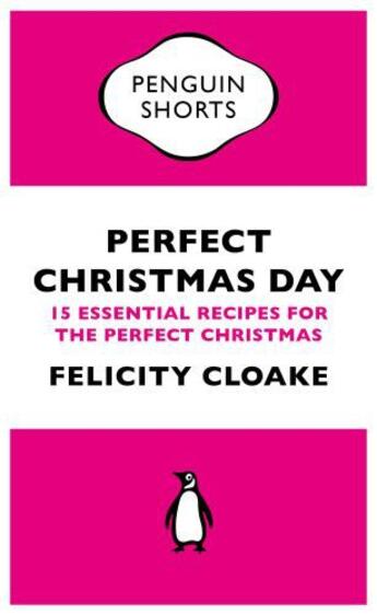 Couverture du livre « Perfect Christmas Day (Penguin Specials) » de Cloake Felicity aux éditions Penguin Books Ltd Digital