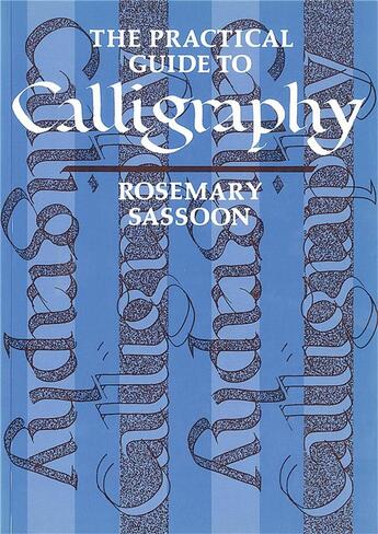 Couverture du livre « Practical guide to calligraphy » de Sassoon aux éditions Thames & Hudson