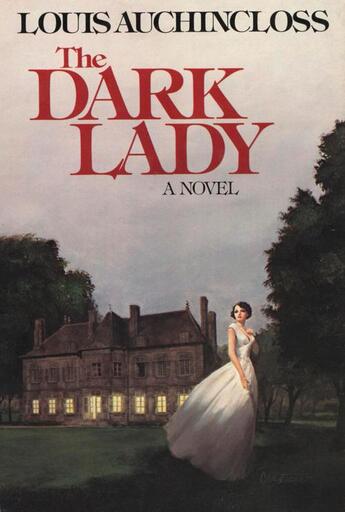 Couverture du livre « The Dark Lady » de Louis Auchincloss aux éditions Houghton Mifflin Harcourt