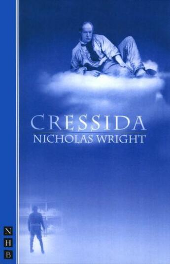 Couverture du livre « Cressida (NHB Modern Plays) » de Wright Nicholas aux éditions Hern Nick Digital