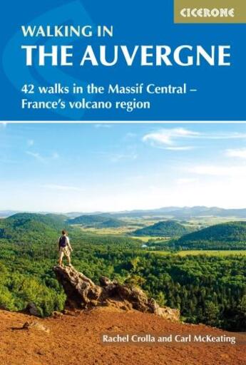 Couverture du livre « Walking In The Auvergne » de Rachelc Rolia - Carl aux éditions Cicerone Press