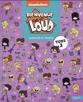 Couverture du livre « Bienvenue chez les loud-cherche et trouve vol. 2 » de  aux éditions Hachette Jeunesse