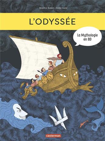 Couverture du livre « L'odyssée » de Beatrice Bottet et Emilie Harel aux éditions Casterman