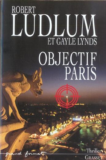 Couverture du livre « Objectif paris » de Ludlum-R+Lynds-G aux éditions Grasset