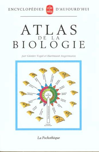 Couverture du livre « Atlas de la biologie » de Hartmunt Angermann et Gunter Vogel aux éditions Le Livre De Poche