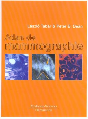 Couverture du livre « Atlas de mammographie » de Tabar Lazlo aux éditions Lavoisier Medecine Sciences