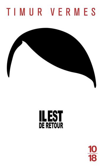 Couverture du livre « Il est de retour » de Timur Vermes aux éditions 10/18