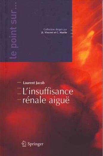 Couverture du livre « L'insuffisance rénale aiguë » de  aux éditions Springer