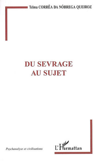 Couverture du livre « Du sevrage au sujet » de Correa Da Nobrega Qu aux éditions L'harmattan