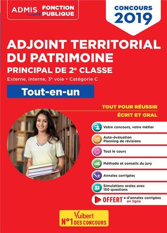 Couverture du livre « Adjoint territorial du patrimoine ; externe, interne et 3e voie ; catégorie C ; tout-en-un (concours 2019) » de Camille Le Lann aux éditions Vuibert