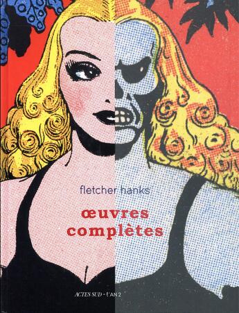 Couverture du livre « Oeuvres complètes » de Fletcher Hanks aux éditions Actes Sud