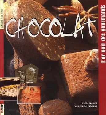 Couverture du livre « Chocolat » de Jean-Claude Tabernier et Jeanne Morana aux éditions Neva