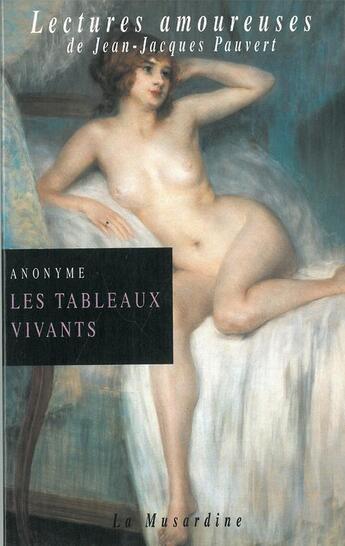 Couverture du livre « Les tableaux vivants » de  aux éditions La Musardine