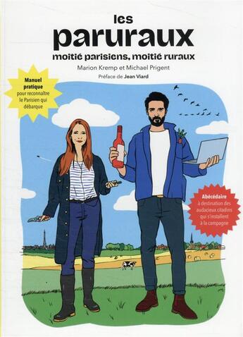 Couverture du livre « Les paruraux : moitié parisiens, moitié ruraux » de Marion Kremp et Michael Prigent aux éditions Hachette Pratique