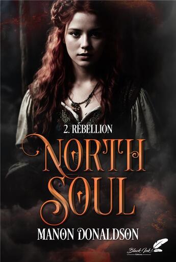 Couverture du livre « North Soul Tome 2 » de Donaldson Manon aux éditions Black Ink