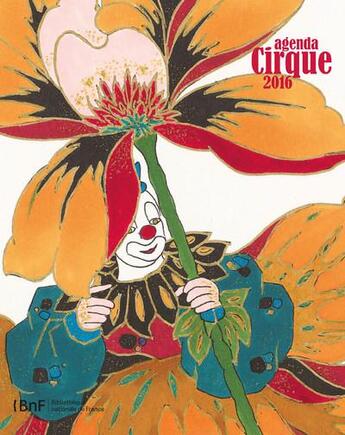 Couverture du livre « Agenda 2016 ; le cirque » de  aux éditions Bnf Editions