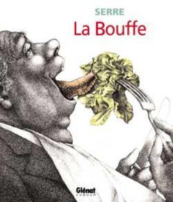 Couverture du livre « Serre Tome 23 ; la bouffe » de Serre aux éditions Glenat