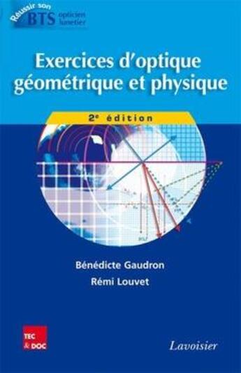 Couverture du livre « Exercices d'optique géométrique et physique » de Kovarski/Louvet aux éditions Tec Et Doc
