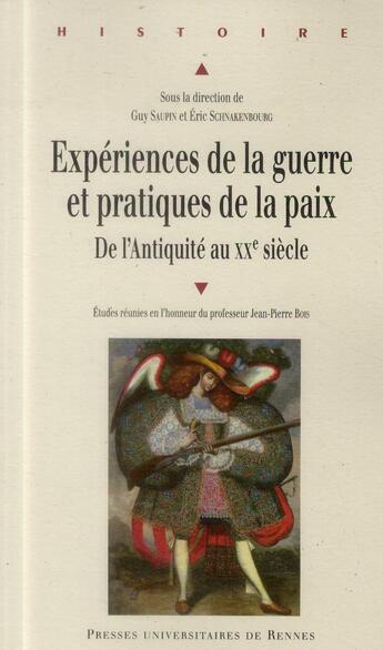 Couverture du livre « EXPERIENCES DE LA GUERRE Pratiques DE LA PAIX » de Schnakenbourg/Saupin aux éditions Pu De Rennes