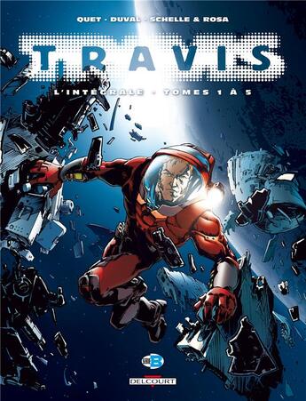 Couverture du livre « Travis : Intégrale vol.1 : t.1 à t.5 : les Cyberneurs » de Frederic Duval et Christophe Quet et Stephane Rosa et Pierre Schelle aux éditions Delcourt