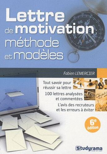 Couverture du livre « Lettre de motivation - methode et modeles » de Lermercier Fabien aux éditions Studyrama