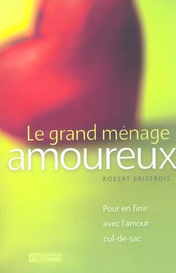 Couverture du livre « Grand menage amoureux » de Brisebois Robert aux éditions Editions De L'homme