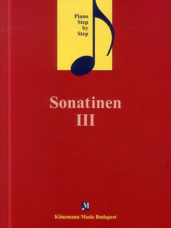 Couverture du livre « Sonatinen III ; piano step by step » de  aux éditions Place Des Victoires/kmb