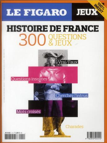 Couverture du livre « 300 jeux et quiz pour devenir incollable sur l'histoire de France » de  aux éditions Societe Du Figaro