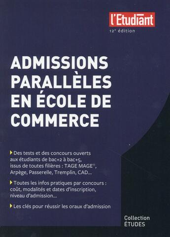 Couverture du livre « Admissions parallèles en école de commerce (12e édition) » de Jessica Gourdon aux éditions L'etudiant